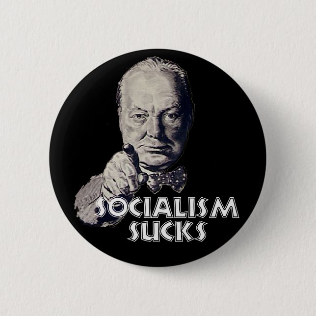 Churchill Quote: Socialism Sucks! 6 Cm Round Badge (Front)