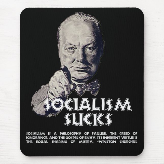 Churchill Quote:  Socialism Sucks! Mouse Pad (Front)
