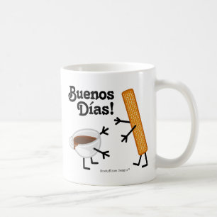 Churro & Chocolate - Buenos Dias! Coffee Mug