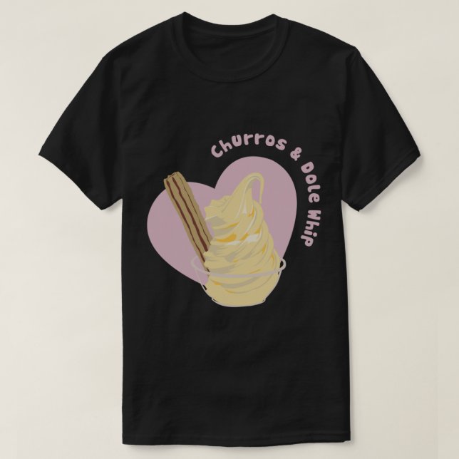 Churros and Dole Whip Classic T-Shirt (Design Front)