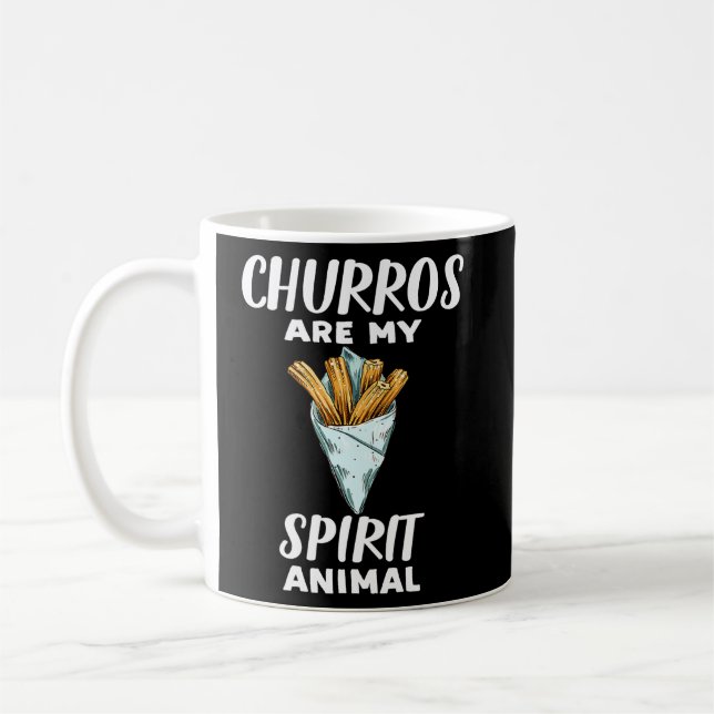 Churros Are My Spirit Animal  Churro  Coffee Mug (Left)