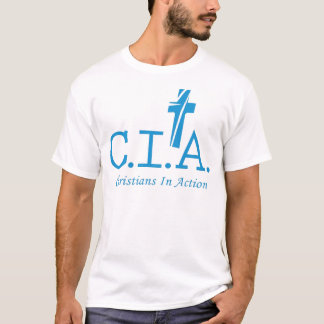 CIA Agents to the Lord Christians In Action T-Shirt