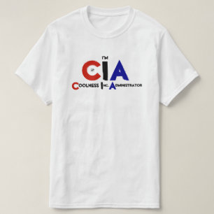 CIA & Coolness pun T-Shirt
