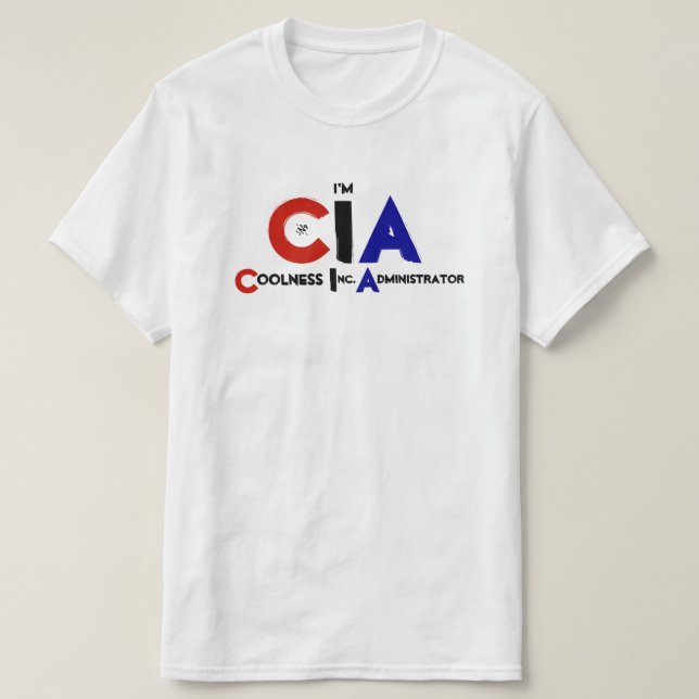 CIA & Coolness pun T-Shirt (Design Front)
