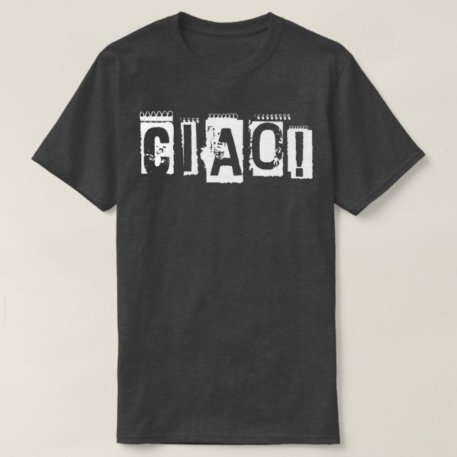 Ciao 4 T-Shirt (Design Front)