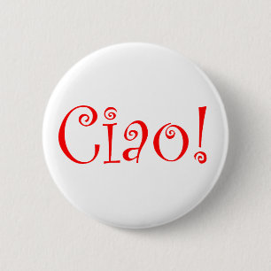 ciao 6 cm round badge