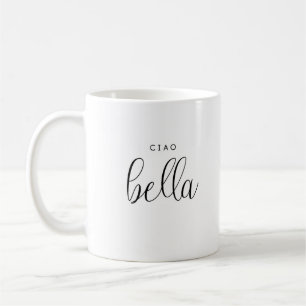 Ciao Bella Coffee Mug