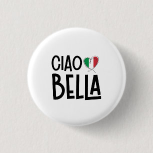Ciao Bella– Cute Italy Heart 3 Cm Round Badge
