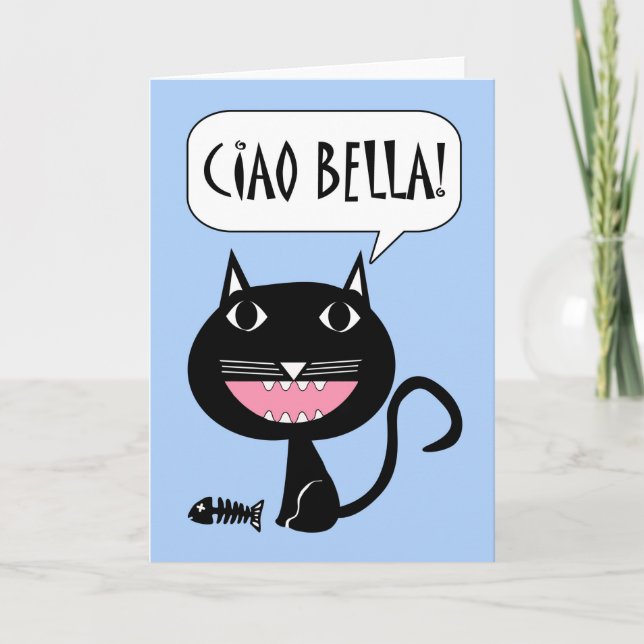 Ciao Bella! Hello Beautiful Card in Italian (Front)