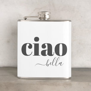Ciao Bella Hello Beautiful Modern Typography Hip Flask