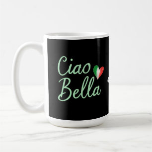 Ciao Bella Italian Flag Fun & Magical Design  Coffee Mug
