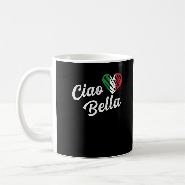 Ciao Bella Italian Hello Beautiful Italy Coffee Mug (Left)