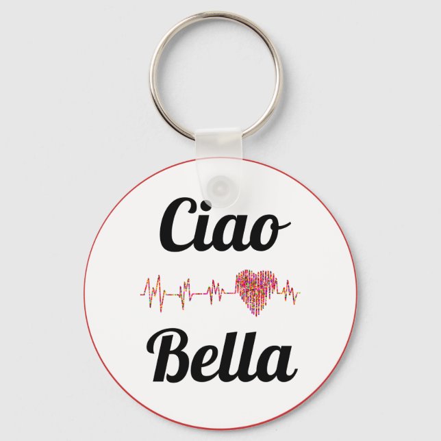 Ciao Bella Keychain (Front)