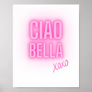 Ciao Bella Poster Print