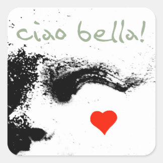 ciao bella! square sticker