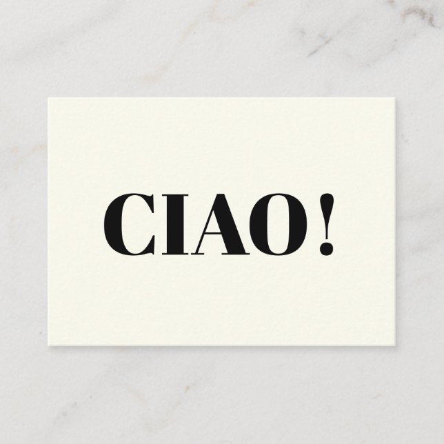 Ciao! Ciao, hello, hi, black ivory Advice Card (Front)
