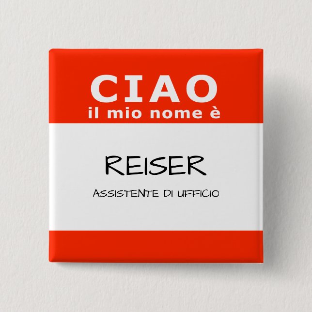 CIAO il mio nome e 15 Cm Square Badge (Front)