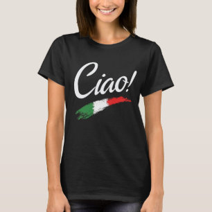 Ciao Italian Flag Pride Women T-Shirt