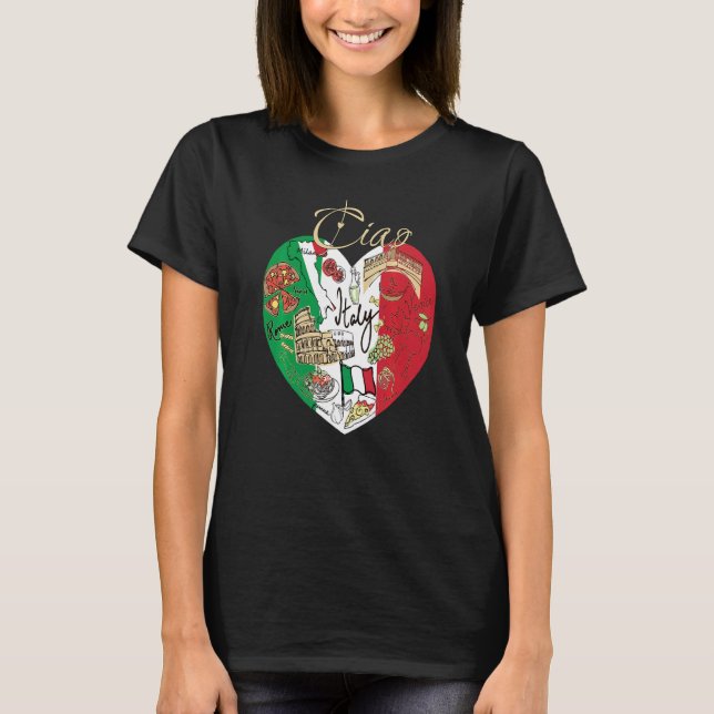 Ciao Italy Cute Italy Graphic Flag Heart Cool Ital T-Shirt (Front)