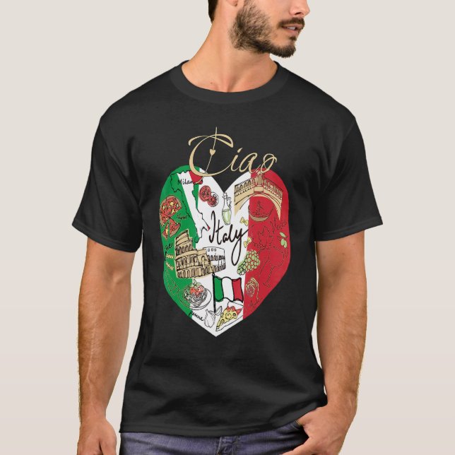 Ciao Italy Cute Italy Graphic Flag Heart Cool Ital T-Shirt (Front)