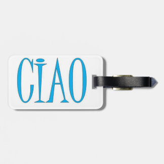 Ciao Luggage Tag