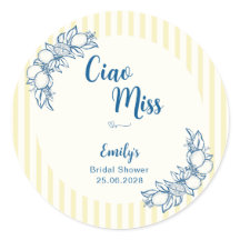 Ciao Miss Bridal Shower Round Sticker