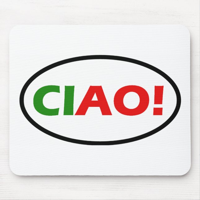 Ciao! Mouse Pad (Front)