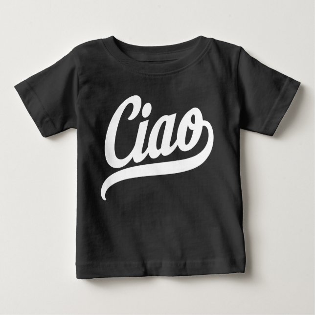 Ciao Script (White) Baby T-Shirt (Front)