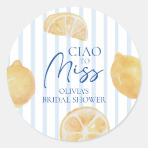 Ciao to Miss Lemon Bridal Shower Classic Round Sticker