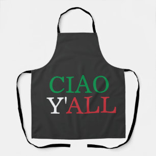 "Ciao Y'all" HillBilly Italian Kitchen Apron