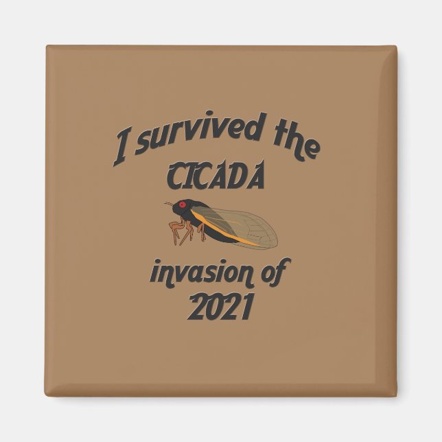 Cicada Invasion Magnet (Front)