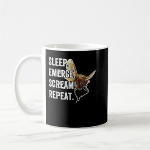 Cicadas Eat Sleep Scream! Repeat Brood XIX Brood X Coffee Mug