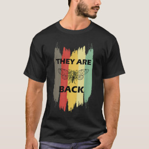 Cicadas They Are Back Vintage Style Insect Cicada T-Shirt