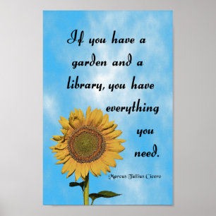 Cicero Quote, If you have a garden Poster