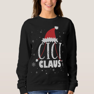 Cici Claus Santa Hat Cute Grandma Cici Christmas F Sweatshirt