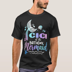 Cici Of The Birthday Mermaid Family Matching T-Shirt