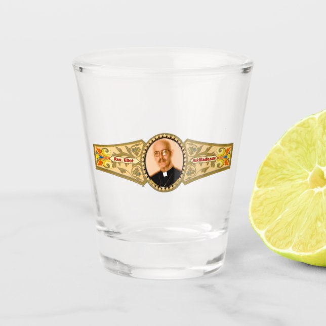 "Cigar And A Shot" Shot Glass (Front)
