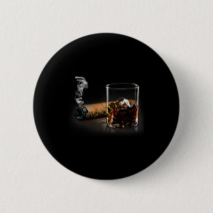 Cigar And Bourbon Great Gift For Cigar Lounge Love 6 Cm Round Badge