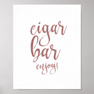 Cigar Bar Rose Gold Glitter 8x10 Wedding Sign