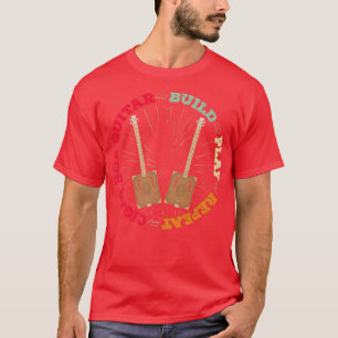 Cigar Bo Guitar Build Play Repeat199 T-Shirt