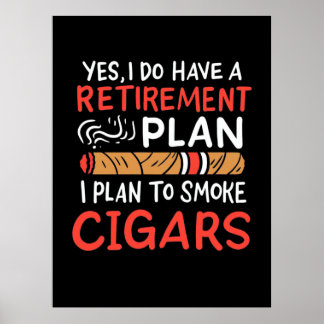 Cigar Lover | I Plan To Smoke Cigars Poster