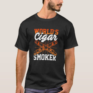 Cigar Smoker Cigarette Smoking Tobacco Smoke Cigar T-Shirt