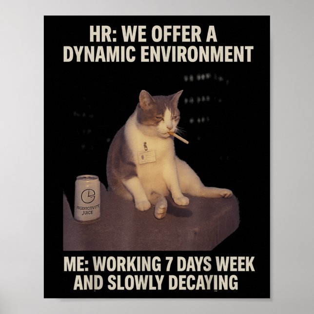 Cigarette Kitten Funny Smoking Cat Meme Work-life  Poster (Front)