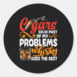 Cigars And Whiskey Lover Funny Drinking Quote Grap Classic Round Sticker