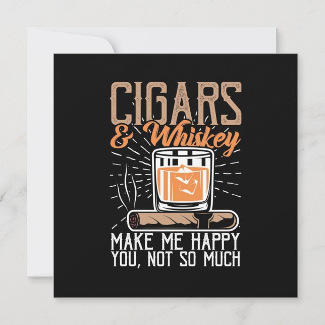 Cigars And Whiskey Make Me Happy Invitation (Front)