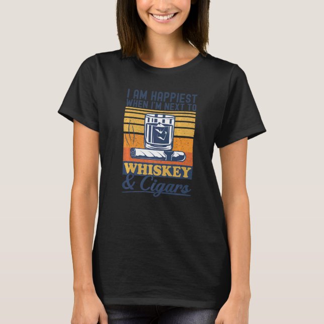Cigars And Whiskey Tobacco Smoking Liquor Drinking T-Shirt (Front)