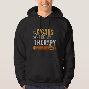 Cigars are my Therapy Funny Humor Smoking Lover Hoodie