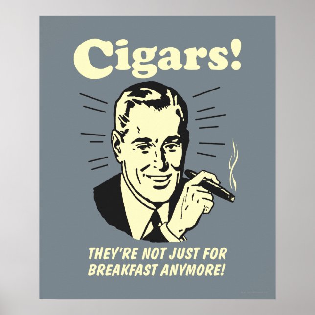 Cigars: Not Just Breakfast Anymore Poster (Front)