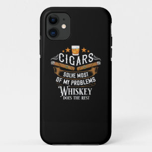 Cigars Solve Most Of My Problems Whiskey iPhone 11 Case
