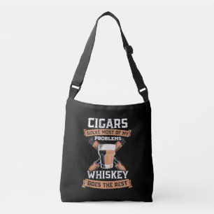 Cigars Solve Most Of My Problems Whiskey Crossbody Bag